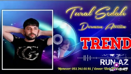 Tural Sedali - Derman Atiram 2021