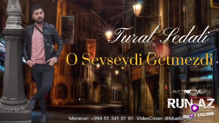 Tural Sedali - O Sevseydi Getmezdi 2021