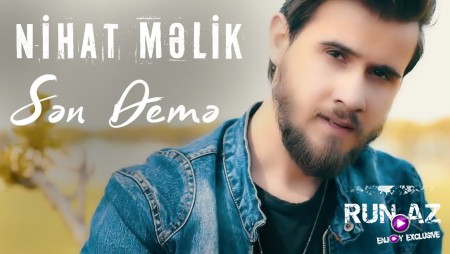 Nihat Melik - Sen Deme 2021
