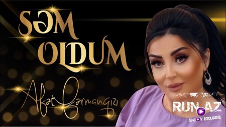 Afet Fermanqizi - Sem Oldum 2021
