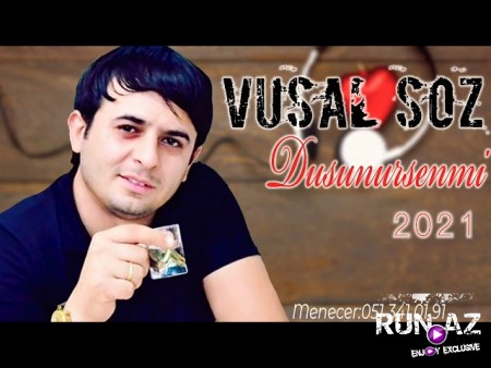 Vusal Soz - Dusunursenmi 2021