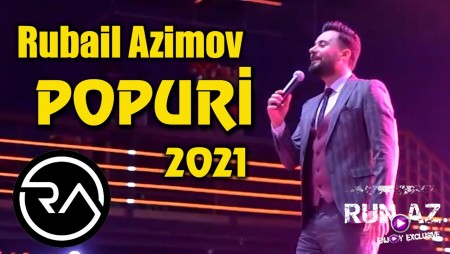 Rubail Azimov - Talis Popuri 2021