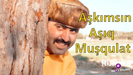 Asiq Musqulat - Askimsin 2021