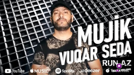 Vuqar Seda - Mujik 2021