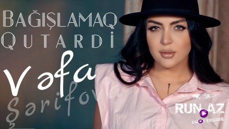 Vefa Serifova - Bagislamaq Qutardi 2021