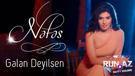 Nefes - Gelen Deyilsen 2021