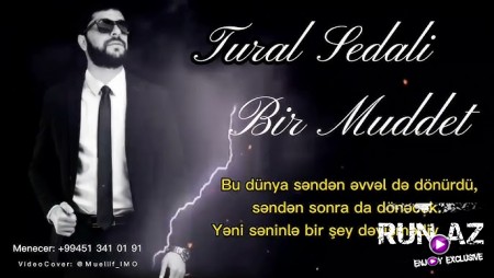 Tural Sedali - Bir Muddet 2021