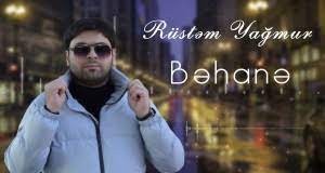 Rustem Yagmur - Behane 2021