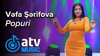 Vefa Serifova - Popuri 2021