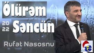 Rufet Nasosnu - Olurem Senin Ucun 2021