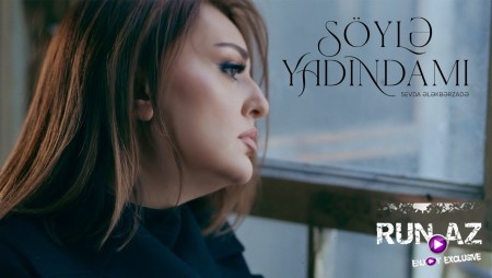 Sevda Elekberzade - Soyle Yadindami 2021