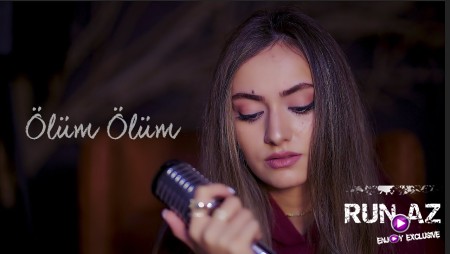 Ayten Rasul - Olum Olum 2021