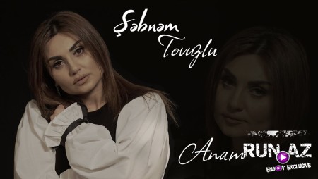 Sebnem Tovuzlu - Anam 2021 (Remix)