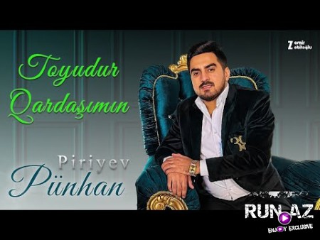 Punhan Piriyev - Toyudur Qardasimin 2021