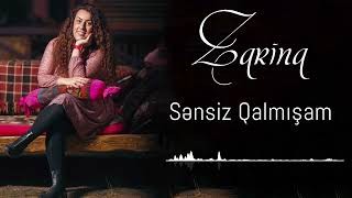 Zarina - Sensiz Qalmisam 2022