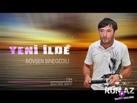 Rovsen Bineqedili - Yeni Ilde 2022