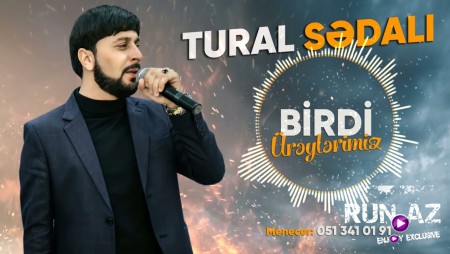 Tural Sedali - Birdi Ureylerimiz 2022