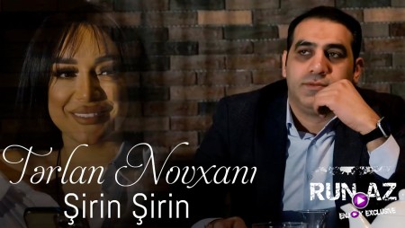 Terlan Novxani - Sirin Sirin 2022