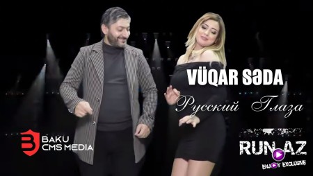 Vuqar Seda - Русски Глаза 2022