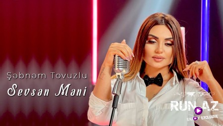 Sebnem Tovuzlu - Sevsen Meni 2022