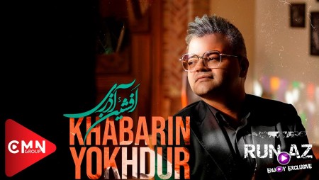 Afshin Azari - Khabarin Yokhdur 2022