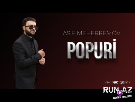Asif Meherremov - Popuri 2022