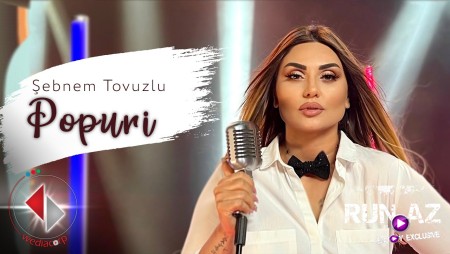 Sebnem Tovuzlu - Popuri 2022