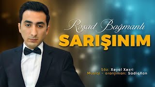 Resad Bagmanli - Sarisinim 2022