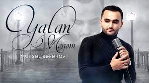 Mursel Seferov - Yalan Menem 2022