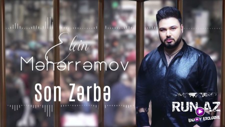 Elcin Meherremov - Son Zerbe 2022