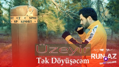 Uzeyir Mehdizade - Tek Doyusecem 2022