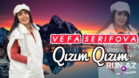 Vefa Serifova - Qizim Qizim Nazli Qizim 2022