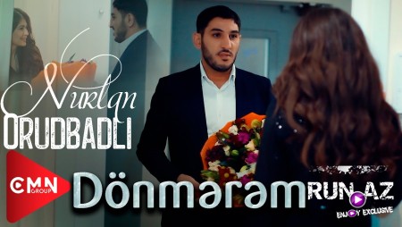 Nurlan Ordubadli - Donmerem 2022