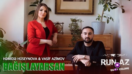 Vasif Azimov & Hemide Huseynova - Bagislayarsan 2022