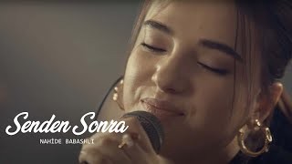 Nahide Babasli - Senden Sonra 2022