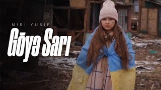 Miri Yusif - Goye Sari 2022