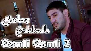 Nurlan Ordubadli - Qemli Qemli 2 (Qem Var) 2022
