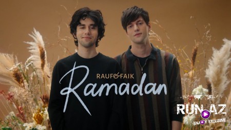 Rauf & Faik - Ramadan 2022