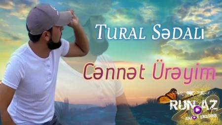 Tural Sedali - Cennet Ureyim 2022