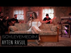 Ayten Rasul - Soyleyemedim 2022