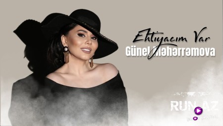 Gunel Meherremova - Ehtiyacim Var 2022
