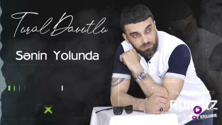 Tural Davutlu - Senin Yolunda 2022