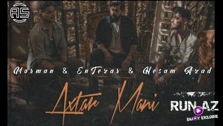 Morman & EnTezar & Hesam Azad - Axtar Meni 2022