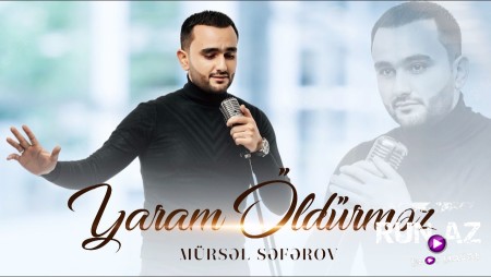 Mursel Seferov - Yaram Oldurmez 2022