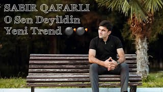 Sabir Qafarli - O Sen Deyildin 2022