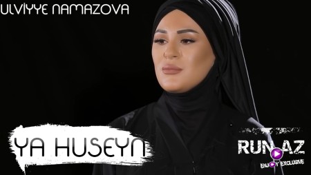 Ulviyye Namazova - Ya Huseyn 2022