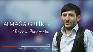 Rovsen Bineqedili - Almaga Gelirik 2022
