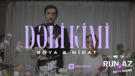 Roya & Nicat Rehimov - Deli Kimi 2022