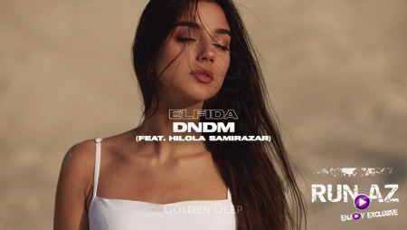 DNDM & Hilola Samirazar - Elfida 2022