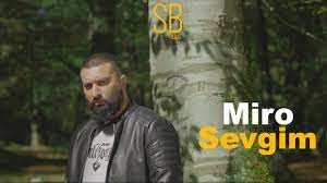 Miro - Sevgim 2022